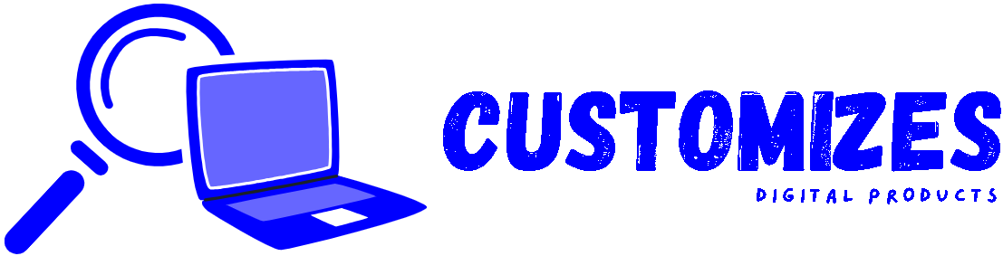 Customizes